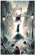 Cover-Bild zum Titel 'Les Misérables' von 'Victor Hugo'
