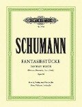 Fantasiestücke Op. 88 for Violin, Cello and Piano - Robert Schumann, Alfred Dörffel