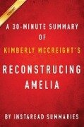 Summary of Reconstructing Amelia - Instaread Summaries