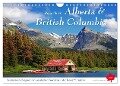 Reise durch Alberta und British Columbia (Wandkalender 2025 DIN A4 quer), CALVENDO Monatskalender - Jana Thiem-Eberitsch