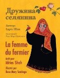 La femme du fermier / Дружина селянина: Edition bilingue fra - Idries Shah
