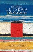 Jakobsleiter - Ljudmila Ulitzkaja