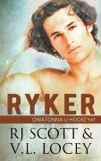Cover-Bild zum Titel 'Ryker' von 'Rj Scott, V. L. Locey'
