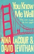 You Know Me Well - David Levithan, Nina Lacour