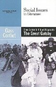 Class Conflict in F. Scott Fitzgerald's the Great Gatsby - 