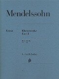 Klavierwerke Band I - Felix Mendelssohn Bartholdy