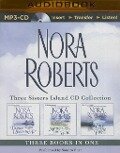 Nora Roberts - Three Sisters Island Trilogy (3-In-1 Collection) - Nora Roberts