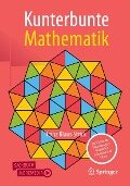 Kunterbunte Mathematik - Heinz Klaus Strick