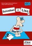 Cover-Bild zum Titel 'Schreiben mit Lisa - Heft 4' von 'Markus Fegers, Monika Schiffmann, Helga Seidel-Reichenberg'