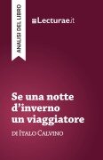 Cover-Bild zum Titel 'Se una notte d'inverno un viaggiatore - Italo Calvino (analisi del libro)' von 'Tommaso Rossi'