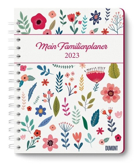 Mein Familienplaner-Buch Lovely Flowers 2023 - Buch-Kalender - Praktisch, zum Mitnehmen - mit 5 Spalten und vielen Zusatzseiten - 