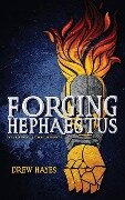 Forging Hephaestus - Drew Hayes