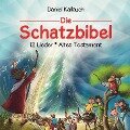 Die Schatzbibel - 12 neue Lieder aus dem Alten Testament - Daniel Kallauch