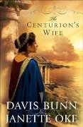 Cover-Bild zum Titel 'Centurion's Wife (Acts of Faith Book #1)' von 'Janette Oke'