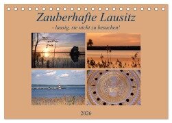 Zauberhafte Lausitz (Tischkalender 2026 DIN A5 quer), CALVENDO Monatskalender - Pia Thauwald