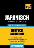 Wortschatz Deutsch-Japanisch für das Selbststudium - 3000 Wörter - Andrey Taranov