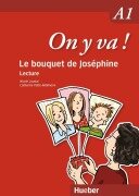 Cover-Bild zum Titel 'On y va ! A1. Le bouquet de Joséphine' von 'Nicole Laudut, Catherine Patte-Möllmann'
