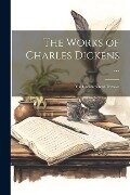 The Works of Charles Dickens ...: The Uncommercial Traveler - Anonymous