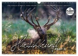 Emotionale Momente: Hirschbrunft. Part II. (Wandkalender 2026 DIN A3 quer), CALVENDO Monatskalender - Ingo Gerlach GDT