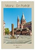 Mainz - Ein Porträt (Wandkalender 2024 DIN A3 hoch), CALVENDO Monatskalender - Www. Ehess. de Hess