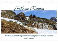 Grüße aus Kärnten (Wandkalender 2026 DIN A3 quer), CALVENDO Monatskalender - Ursula Di Chito