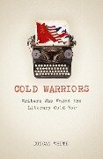 Cover-Bild zum Titel 'Cold Warriors' von 'Duncan White'