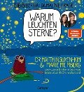 BiBiBiber hat da mal 'ne Frage. Warum leuchten Sterne? - Mai Thi Nguyen-Kim, Marie Meimberg