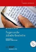 Fragen an die jüdische Geschichte - Wolfgang Geiger, Martin Liepach