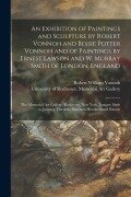 Cover-Bild zum Titel 'An Exhibition of Paintings and Sculpture by Robert Vonnoh and Bessie Potter Vonnoh and of Paintings by Ernest Lawson and W. Murray Smith of London, En' von 'Robert William Vonnoh'