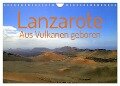 Lanzarote Aus Vulkanen geboren (Wandkalender 2024 DIN A4 quer), CALVENDO Monatskalender - Wal-Art PHOTOGRAPHY Wolfgang A. Langenkamp