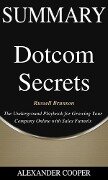 Summary of Dotcom Secrets - Alexander Cooper