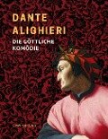Dante Alighieri: Die göttliche Komödie. Vollständige Neuausgabe - Dante Alighieri