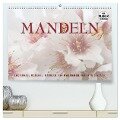 Emotionale Momente: Mandeln (hochwertiger Premium Wandkalender 2025 DIN A2 quer), Kunstdruck in Hochglanz - Ingo Gerlach