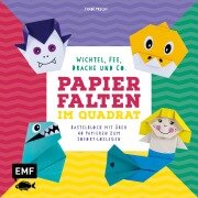 Cover-Bild zum Titel 'Papierfalten im Quadrat: Wichtel, Fee, Drache und Co. - Bastel-Kids' von 'Thade Precht'