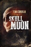 SKULL MOON - Tim Curran