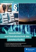 Vorschriften und Betriebstechnik des Amateurfunks - Harald Zisler