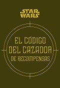 Cover-Bild zum Titel 'El código del cazador de recompensas' von 'Daniel Wallace, Ryder Windham, Jason Fry'
