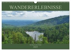 Wandererlebnisse im Bayrischen Wald (Wandkalender 2025 DIN A3 quer), CALVENDO Monatskalender - Andrea Janke