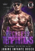 Reckless Temptations (The Tempted Series, #4) - Janine Infante Bosco