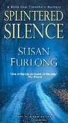 Splintered Silence - Susan Furlong