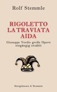 Rigoletto - La Traviata - Aida - Rolf Stemmle