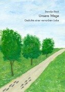 Cover-Bild zum Titel 'Unsere Wege' von 'Standja Bäck'