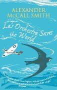 La's Orchestra Saves The World - Alexander McCall Smith