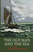 The Old Man and the Sea - Ernest Hemingway