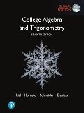 College Algebra and Trigonometry, eBook, Global Edition - Margaret L. Lial, John Hornsby, David I. Schneider, Callie J. Daniels