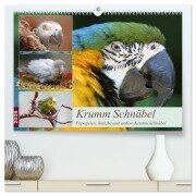 Cover-Bild zum Titel 'Krumm Schnäbel - Papageien, Sittiche und andere Krumm Schnäbel (hochwertiger Premium Wandkalender 2026 DIN A2 quer), Kunstdruck in Hochglanz' von 'Barbara Mielewczyk'