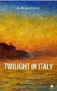 Cover-Bild zum Titel 'Twilight in Italy' von 'David Herbert Lawrence'
