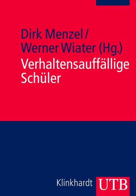 Verhaltensauffällige Schüler - 