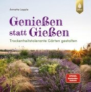 Cover-Bild zum Titel 'Genießen statt Gießen' von 'Annette Lepple'