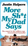 Cover-Bild zum Titel 'More Shit My Dad Says' von 'Justin Halpern'